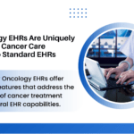 How Oncology EHR is different for Standard EHR - Oncentric